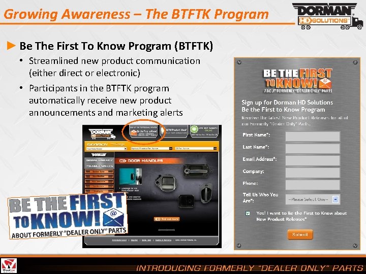 Growing Awareness – The BTFTK Program ► Be The First To Know Program (BTFTK)