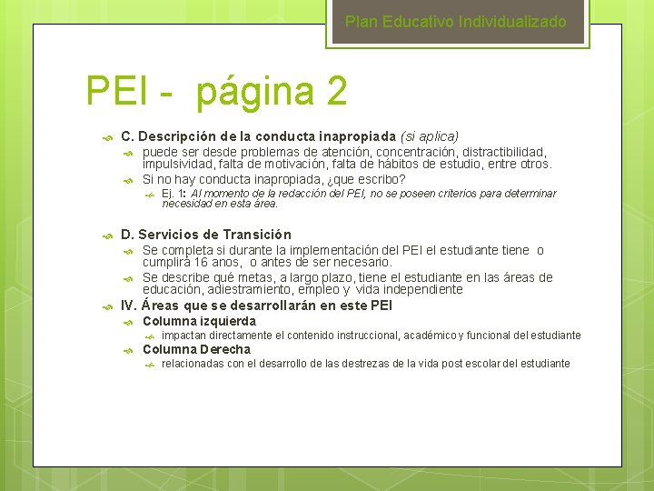 Plan Educativo Individualizado PEI - página 2 C. Descripción de la conducta inapropiada (si