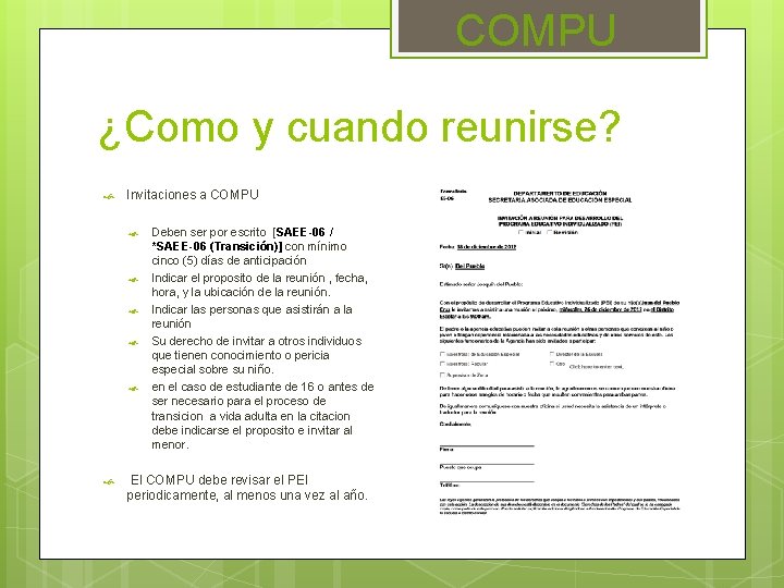 COMPU ¿Como y cuando reunirse? Invitaciones a COMPU Deben ser por escrito [SAEE-06 /