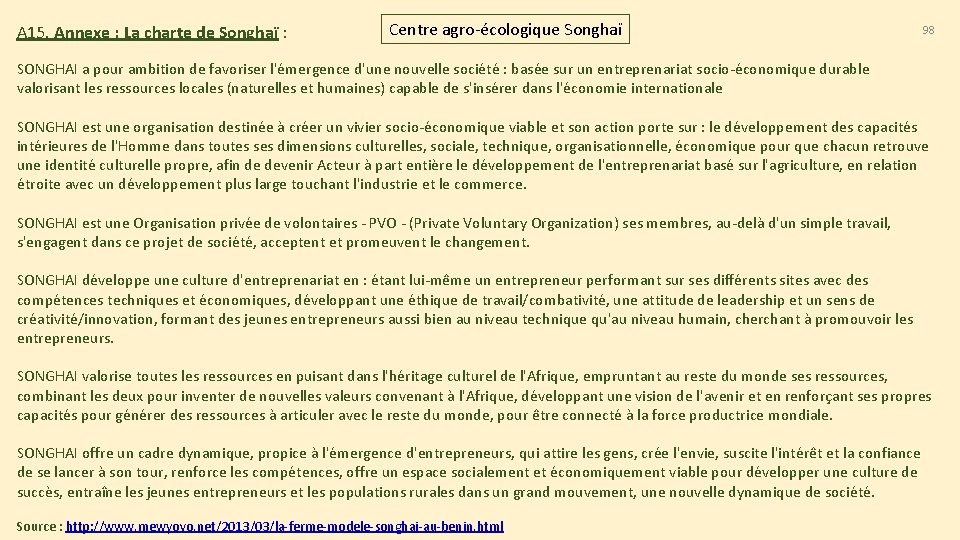 A 15. Annexe : La charte de Songhaï : Centre agro-écologique Songhaï 98 SONGHAI