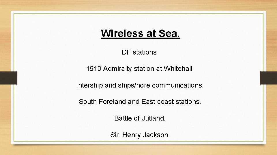 Wireless at Sea. DF stations 1910 Admiralty station at Whitehall Intership and ships/hore communications.