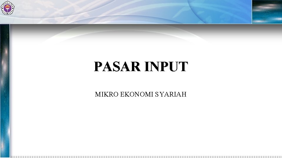 PASAR INPUT MIKRO EKONOMI SYARIAH 