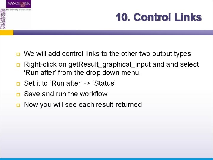 10. Control Links We will add control links to the other two output types