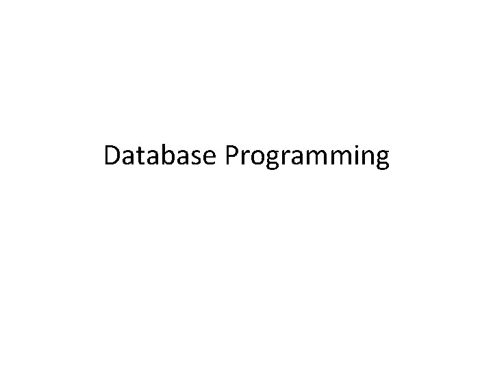 Database Programming 