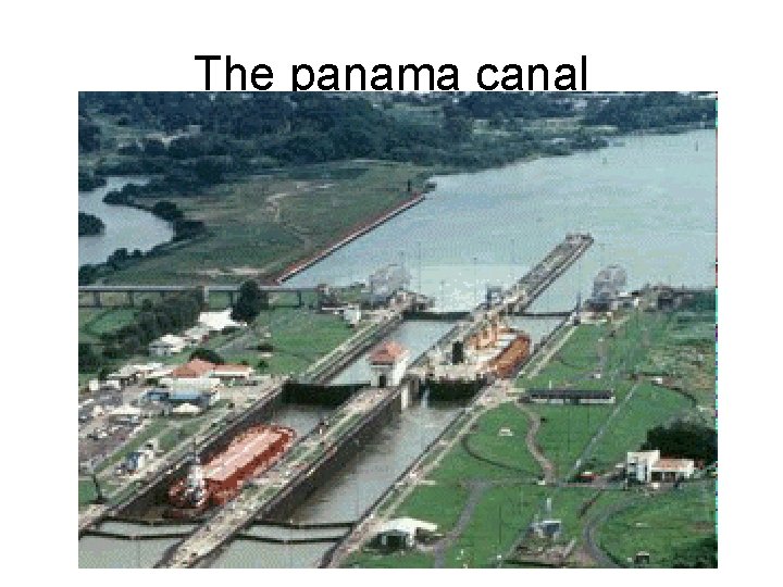 The panama canal 