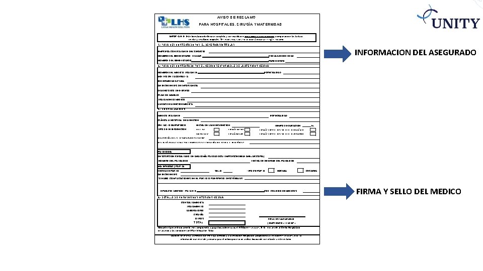 AVISO DE RECLAMO PARA HOSPITALES, CIRUGÍA Y MATERNIDAD IMPORTANTE: Este formulario debe llenarse completo