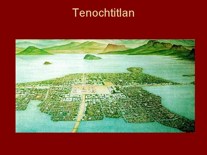 Tenochtitlan 