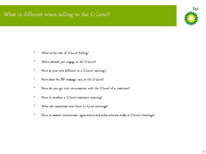 What is different when selling to the C-Level? • What is the role of