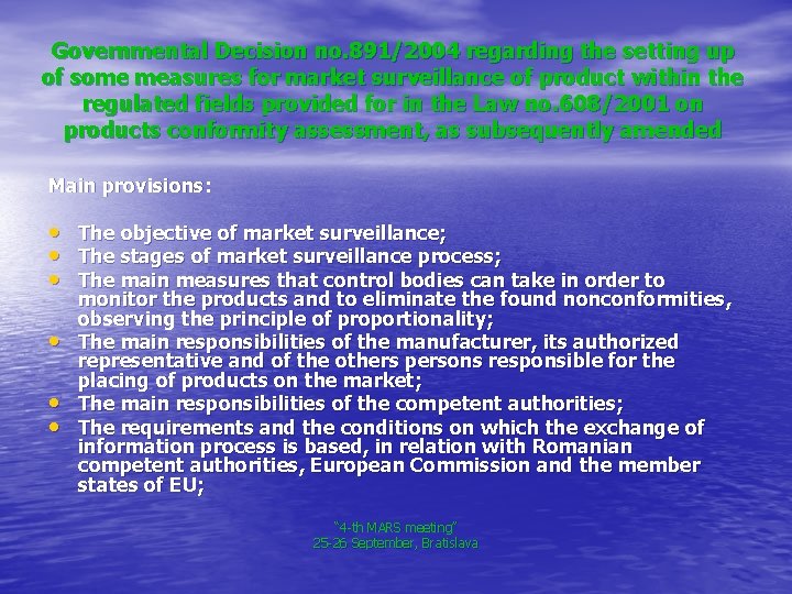 Governmental Decision no. 891/2004 regarding the setting up of some measures for market surveillance