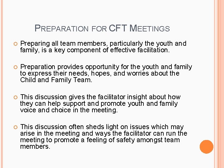 PREPARATION FOR CFT MEETINGS Preparing all team members, particularly the youth and family, is