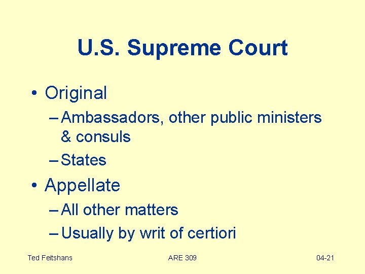 U. S. Supreme Court • Original – Ambassadors, other public ministers & consuls –