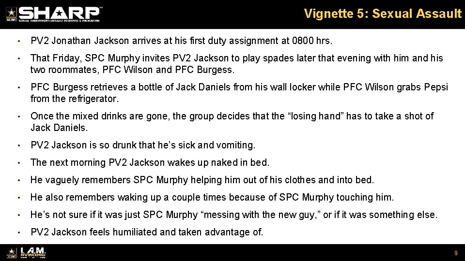 Vignette 5: Sexual Assault • PV 2 Jonathan Jackson arrives at his first duty