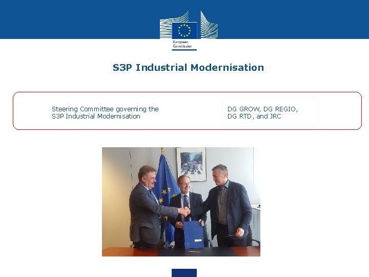 S 3 P Industrial Modernisation Steering Committee governing the S 3 P Industrial Modernisation