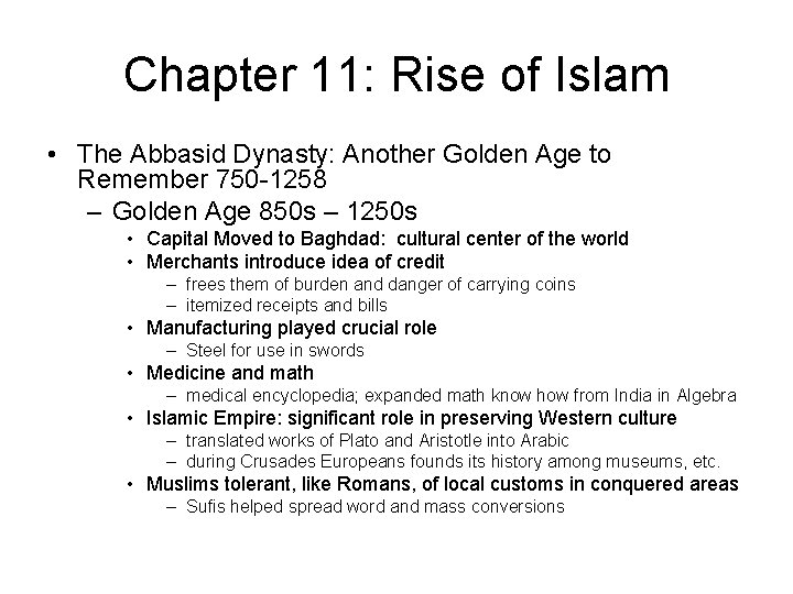 Chapter 11: Rise of Islam • The Abbasid Dynasty: Another Golden Age to Remember