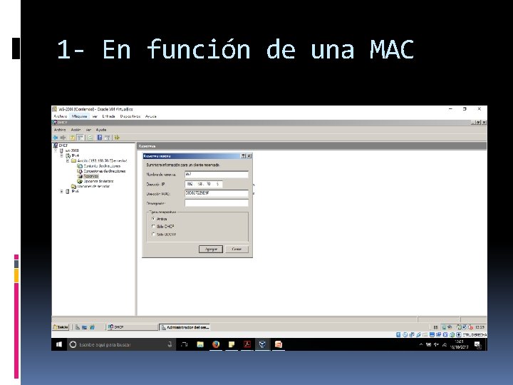 1 - En función de una MAC 