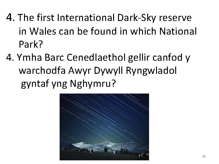 4. The first International Dark-Sky reserve in Wales can be found in which National
