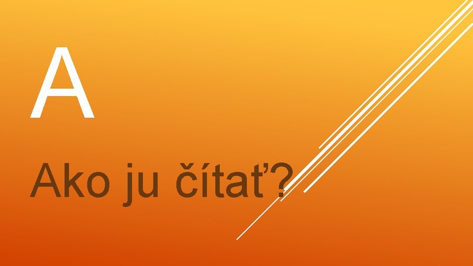 BIBLI A Ako ju čítať? 