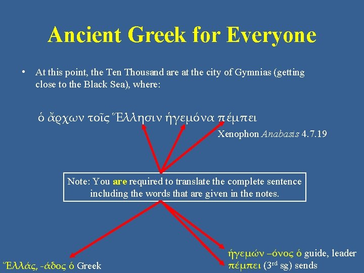 Ancient Greek for Everyone • At this point, the Ten Thousand are at the