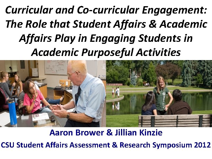 Curricular and Co-curricular Engagement: The Role that Student Affairs & Academic Affairs Play in