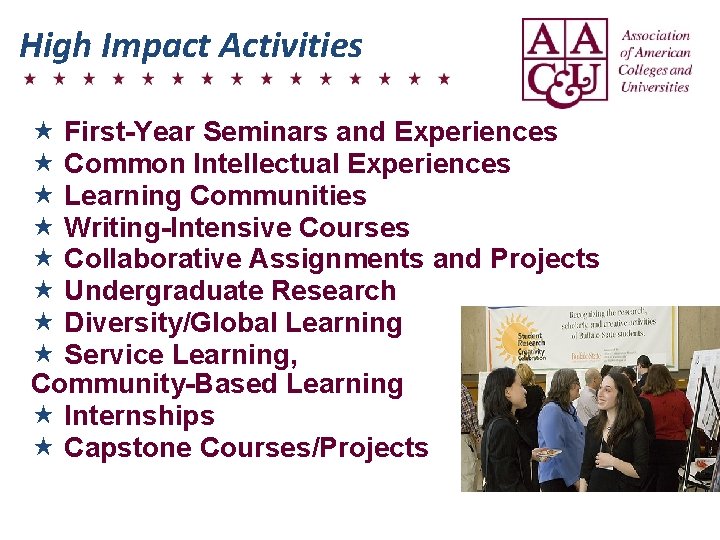 High Impact Activities « First-Year Seminars and Experiences « Common Intellectual Experiences « Learning