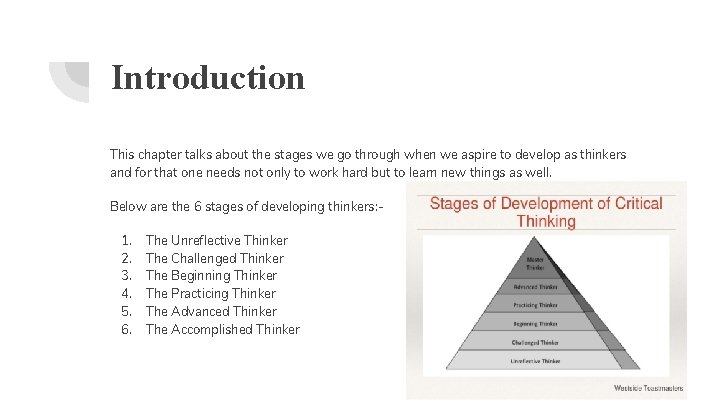 Introduction This chapter talks about the stages we go through when we aspire to