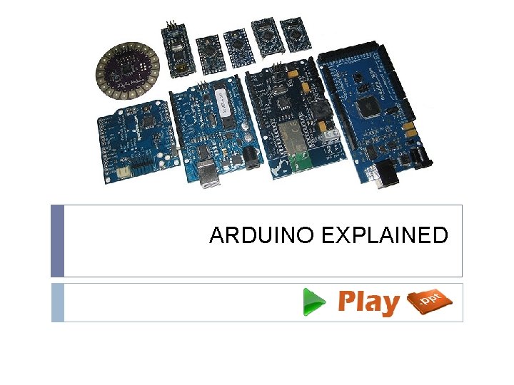 ARDUINO EXPLAINED 