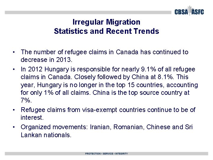 Irregular Migration Statistics and Recent Trends • The number of refugee claims in Canada