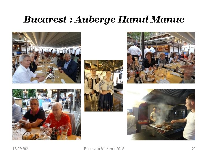 Bucarest : Auberge Hanul Manuc 13/09/2021 Roumanie 6 -14 mai 2018 20 