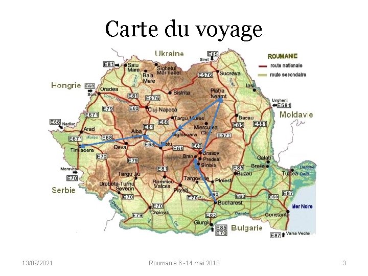 Carte du voyage 13/09/2021 Roumanie 6 -14 mai 2018 3 