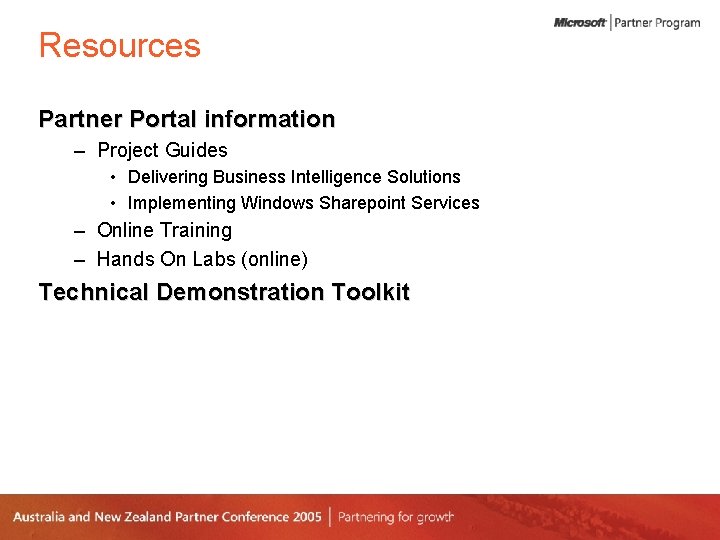 Resources Slide title goes here, using Segoe regular. Partner Portal information • Bullet point