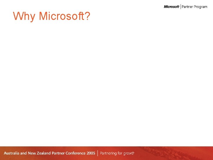 Why Microsoft? Slide title goes here, using Segoe regular. • Bullet point 1 in
