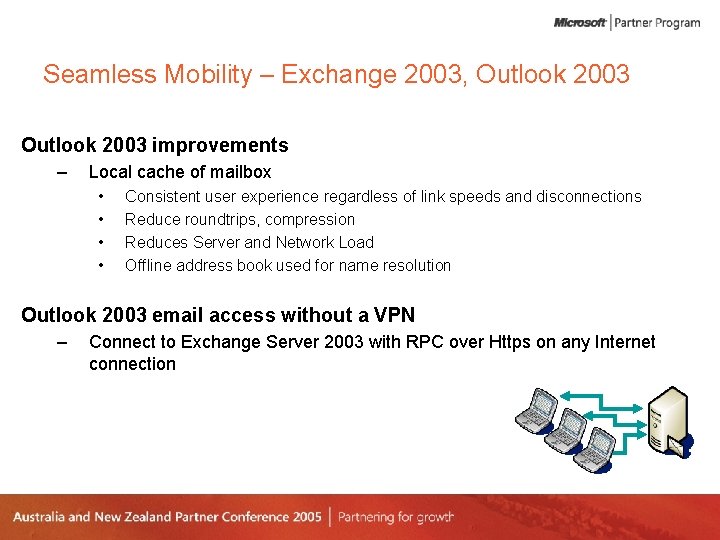 Slide title goes Seamless Mobility here, – Exchange using Segoe 2003, regular. Outlook 2003