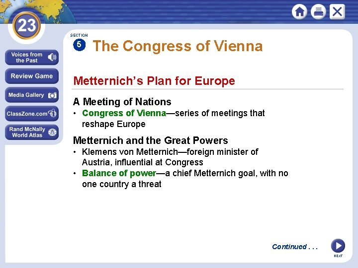 SECTION 5 The Congress of Vienna Metternich’s Plan for Europe A Meeting of Nations