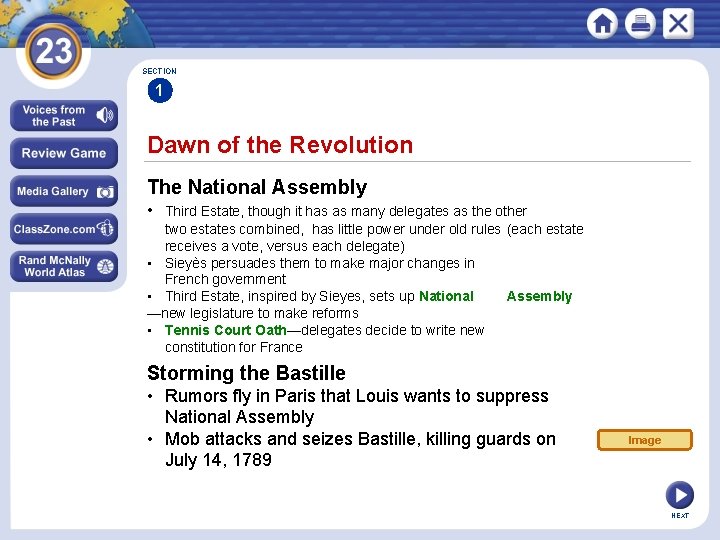 SECTION 1 Dawn of the Revolution The National Assembly • Third Estate, though it
