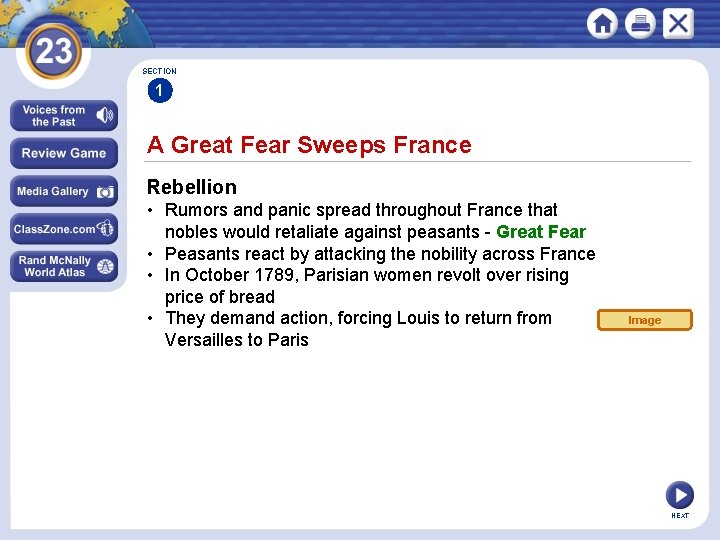 SECTION 1 A Great Fear Sweeps France Rebellion • Rumors and panic spread throughout