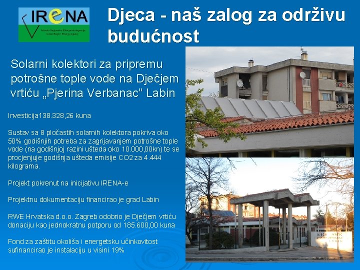 Djeca - naš zalog za održivu budućnost Solarni kolektori za pripremu potrošne tople vode