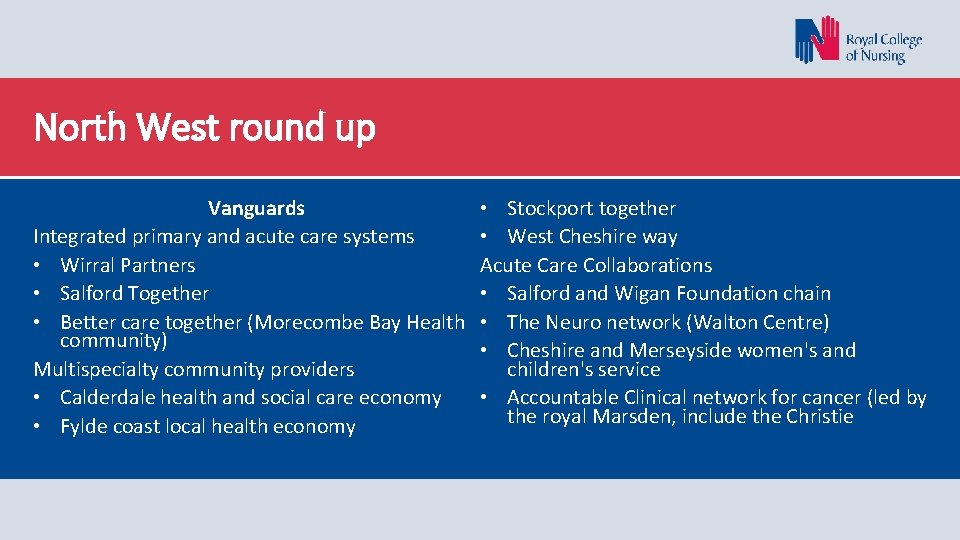 North West round up Vanguards Integrated primary and acute care systems • Wirral Partners