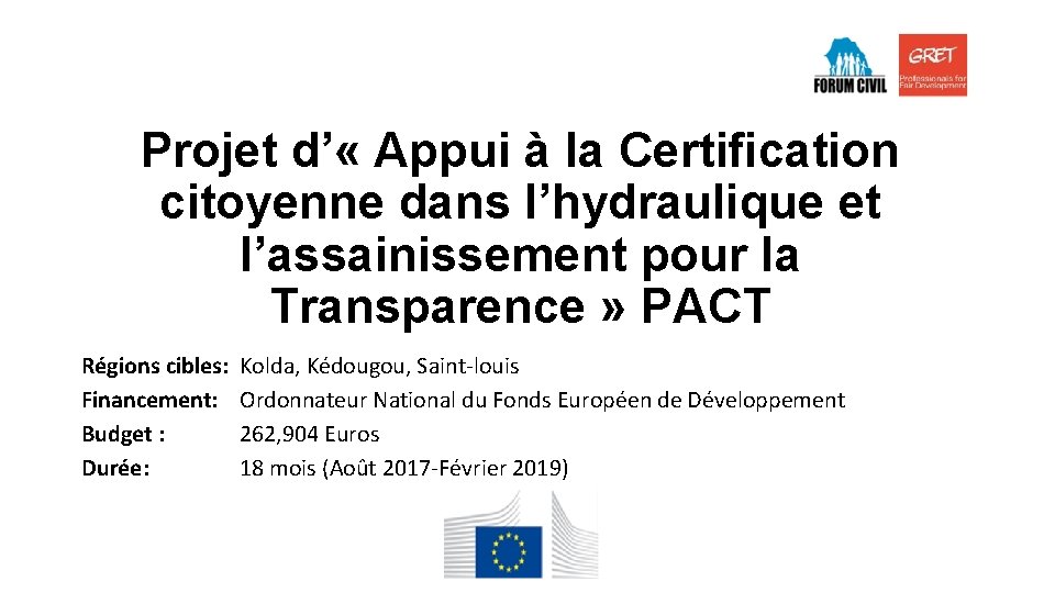 Projet d’ « Appui à la Certification citoyenne dans l’hydraulique et l’assainissement pour la