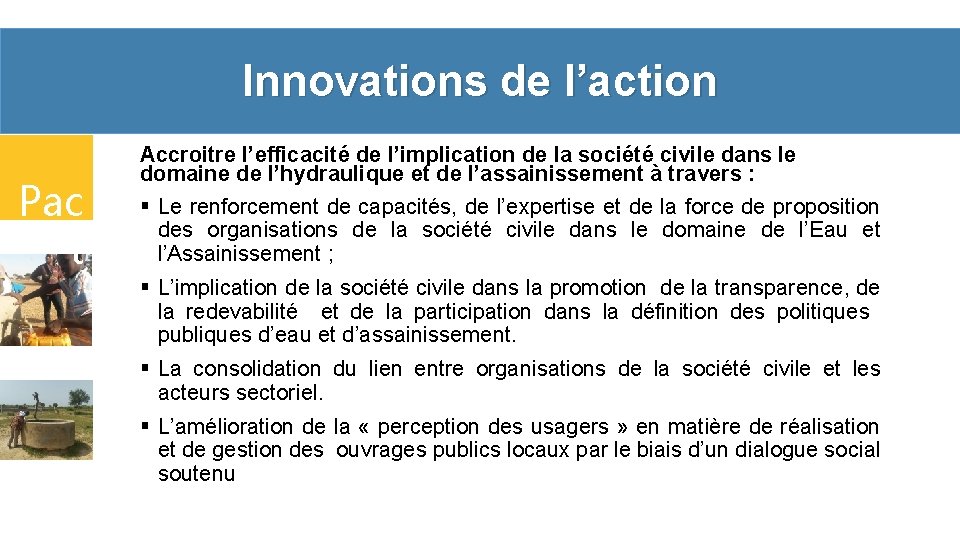 Innovations de l’action Pac t Accroitre l’efficacité de l’implication de la société civile dans