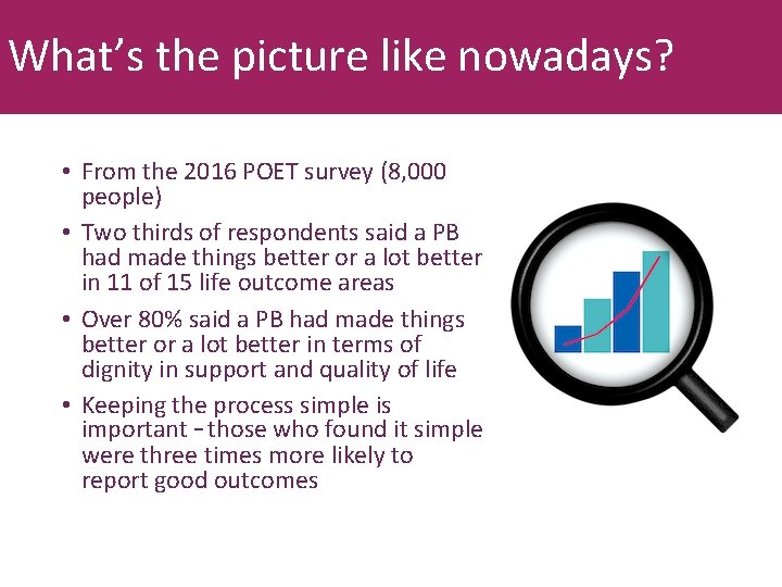 What’s the picture like nowadays? • From the 2016 POET survey (8, 000 people)