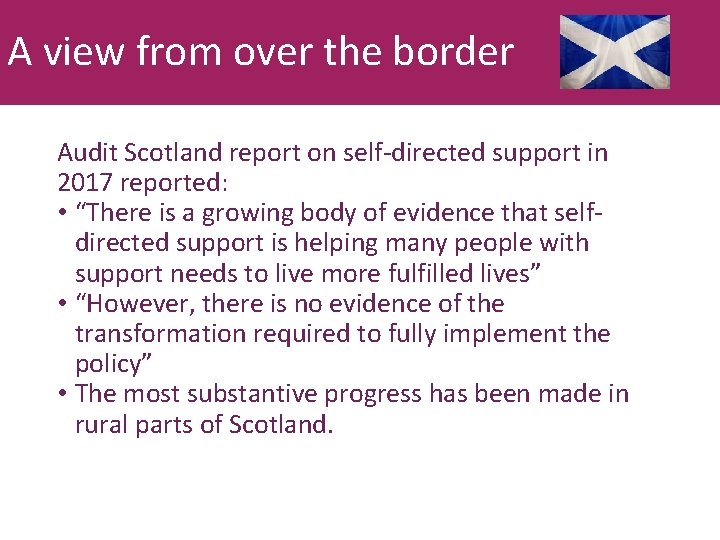 A view from over the border Audit Scotland report on self-directed support in 2017