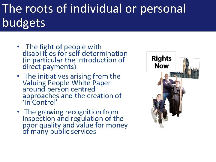 The roots of individual or personal budgets • The fight of people with disabilities