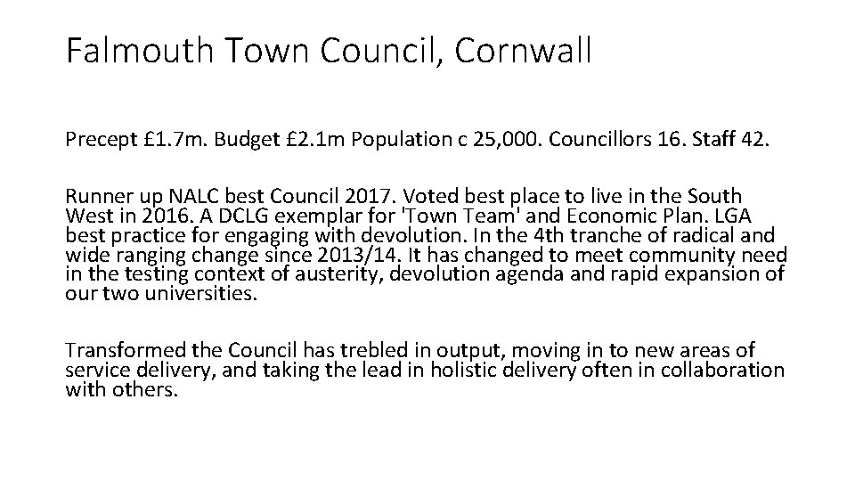 Falmouth Town Council, Cornwall Precept £ 1. 7 m. Budget £ 2. 1 m