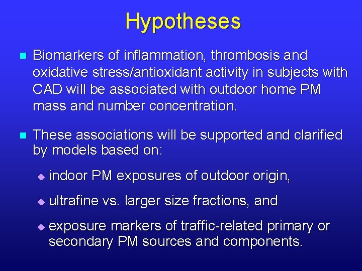 Hypotheses n Biomarkers of inflammation, thrombosis and oxidative stress/antioxidant activity in subjects with CAD