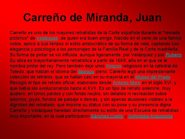 Carreño de Miranda, Juan Carreño es uno de los mayores retratistas de la Corte