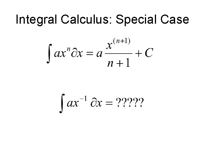 Integral Calculus: Special Case 