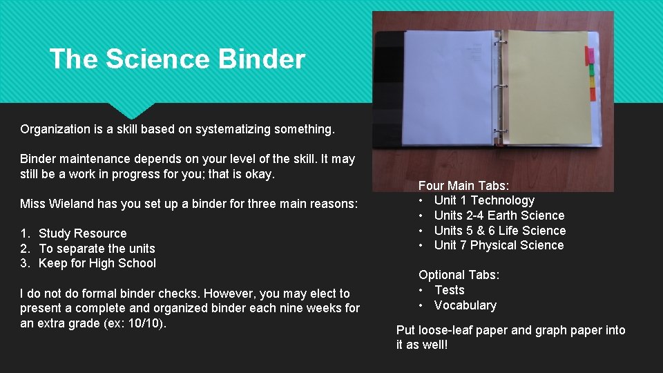 The Science Binder Organization is a skill based on systematizing something. Binder maintenance depends