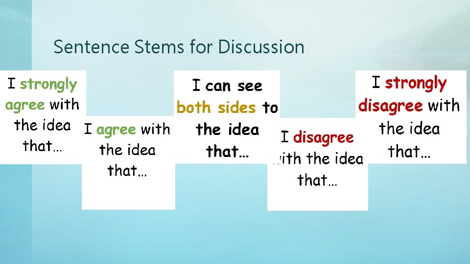 Sentence Stems for Discussion 