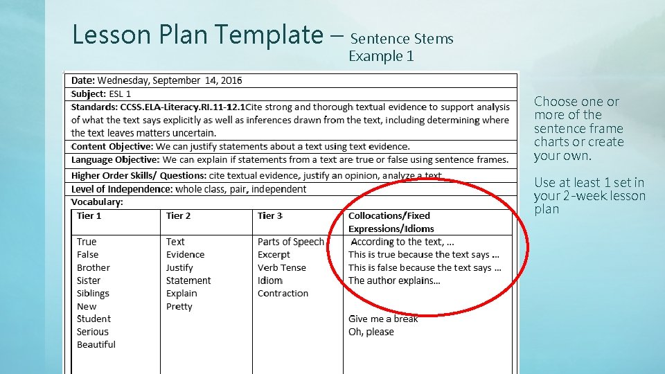 Lesson Plan Template – Sentence Stems Example 1 Choose one or more of the