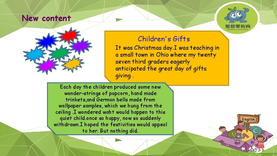 New content Children's Gifts It was Christmas day. I was teaching in a small